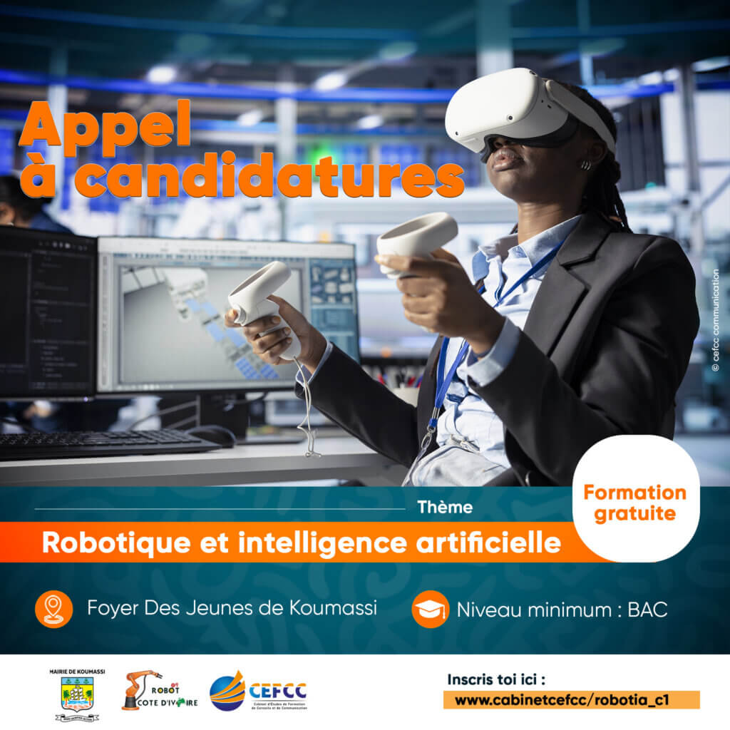 Préparez-vous aux métiers du futur ! La Mairie de Koumassi, en partenariat avec Robot Côte d'Ivoire et le Cabinet CEFCC, lance un appel à candidatures pour une formation gratuite sur le thème : « Robotique et intelligence artificielle ». Saisissez cette opportunité unique de développer des compétences hautement recherchées.